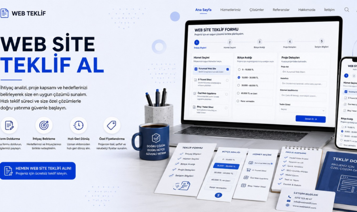 web site teklif al, web sitesi teklifi, web tasarım teklifi, web sitesi yaptırmak, kurumsal web sitesi, profesyonel web sitesi, SEO uyumlu web sitesi, web sitesi fiyatları